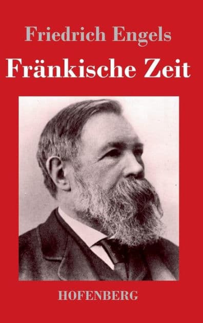 Fränkische Zeit by Friedrich Engels