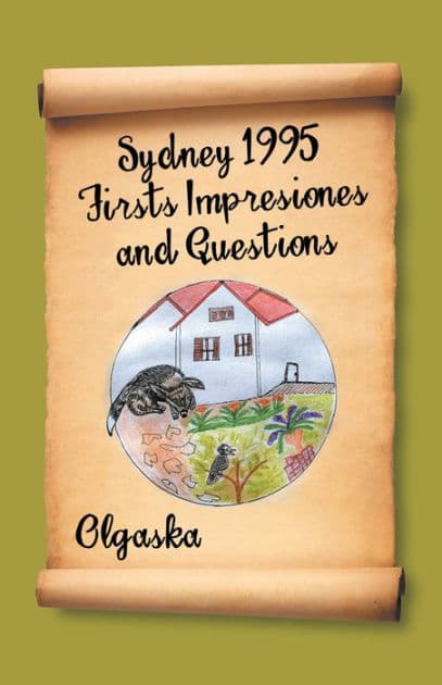 Sydney 1995 Firsts Impresiones and Questions by Olgaska