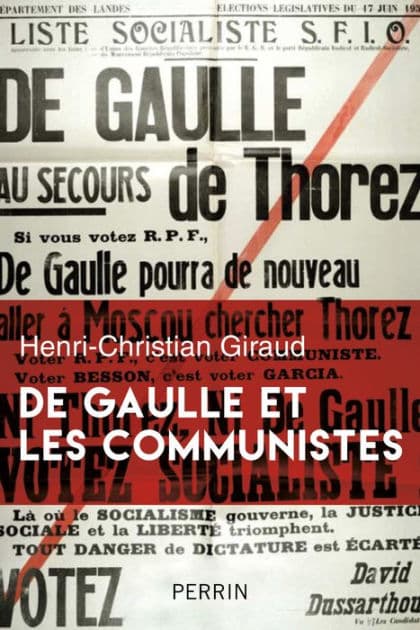 De Gaulle et les communistes by Henri-Christian Giraud
