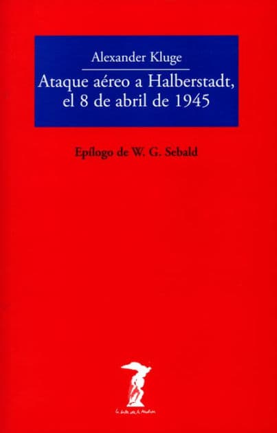 Ataque aéreo a Halberstadt, el 8 de abril de 1945 by Alexander Kluge
