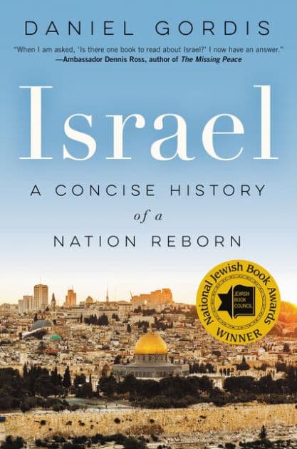 Israel: A Concise History of a Nation Reborn by Daniel Gordis