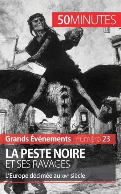La Peste noire et ses ravages: L'Europe décimée au XIVe siècle by Jonathan Duhoux