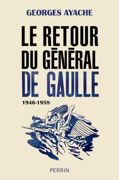 Le retour du général de Gaulle by Georges Ayache