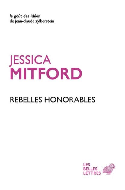 Rebelles honorables by Jessica Mitford