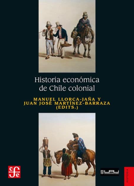 Historia económica de Chile colonial by Manuel Llorca-Jaña