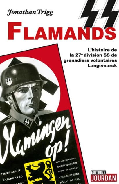 SS Flamands: L'histoire de la légion flamande de Hitler by Jonathan Trigg