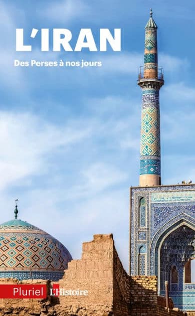 L'Iran: Des perses à nos jours by Collectif