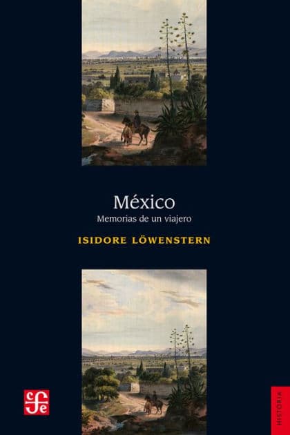 México: Memorias de un viajero by Isidore Löwenstern