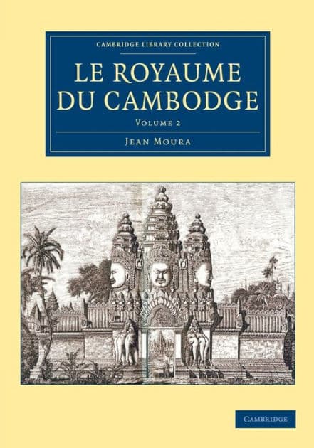 Le Royaume du Cambodge by Jean Moura