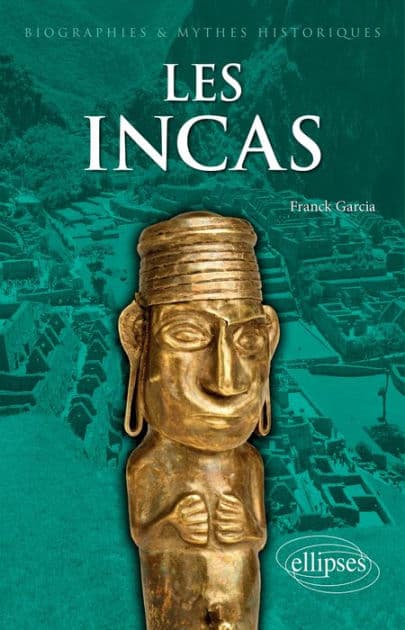 Les Incas by Franck Garcia