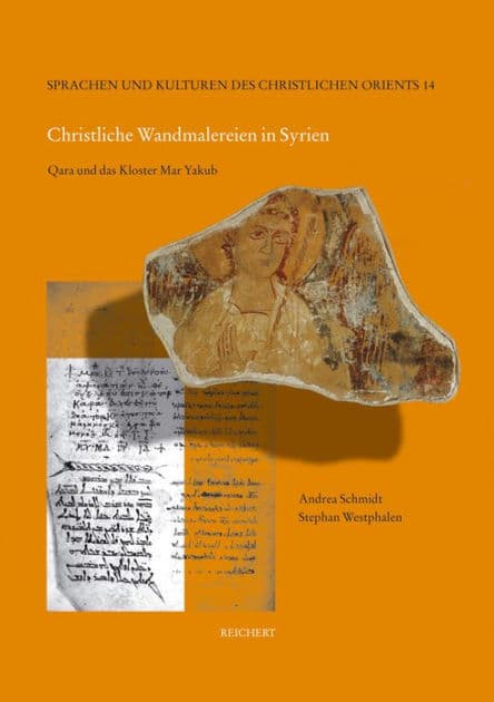 Christliche Wandmalereien in Syrien: Qara und das Kloster Mar Yakub by Andrea Barbara Schmidt