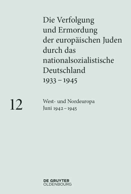West- und Nordeuropa Juni 1942 - 1945 by Katja Happe