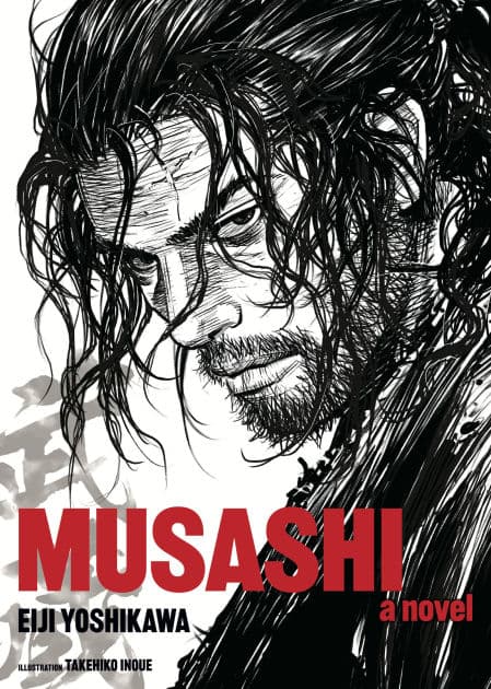 Musashi (New Edition): A Novel by Eiji Yoshikawa