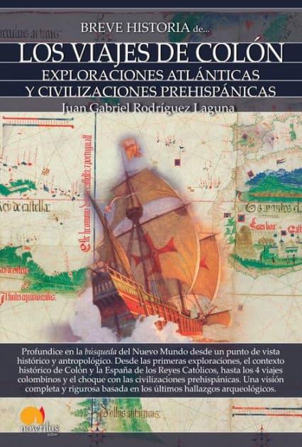 Breve historia de los viajes de Colón by Juan Gabriel Rodríguez Laguna
