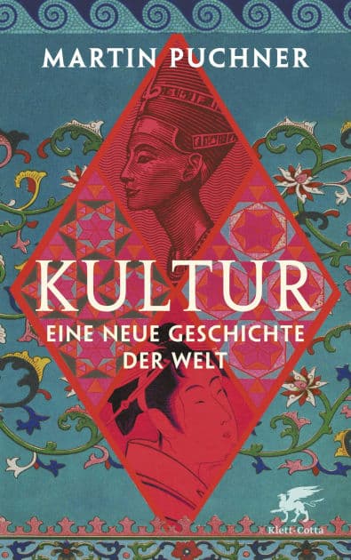 Kultur: Eine neue Geschichte der Welt by Martin Puchner