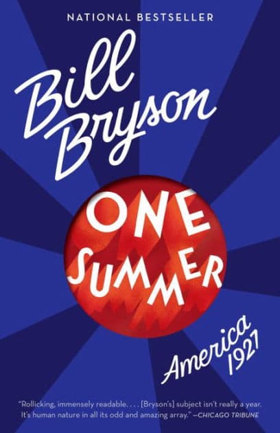One Summer: America, 1927 by Bill Bryson