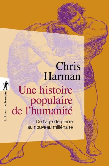 Une histoire populaire de l'humanité by Chris Harman