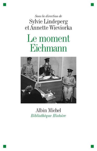 Le Moment Eichmann by Collectif