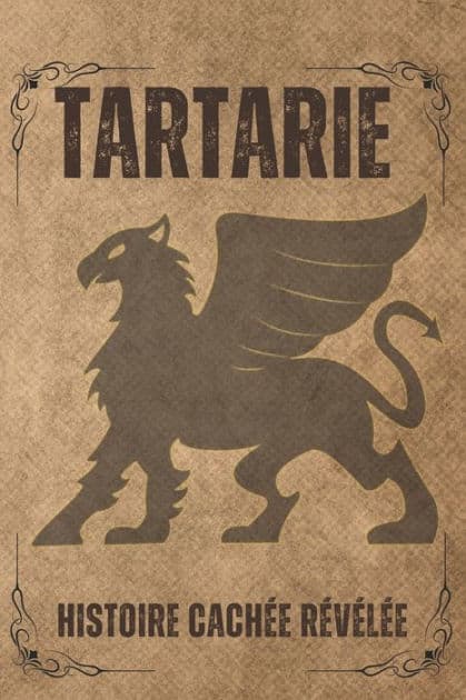 Tartarie: Histoire Cachï¿½e Rï¿½vï¿½lï¿½e by Larry Fitzgerald
