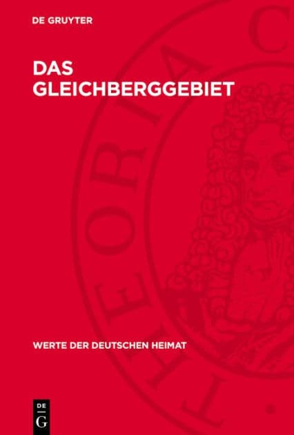 Das Gleichberggebiet: Ergebnisse der heimatkundlichen Bestandsaufnahme im Gebiet von Haina und R mhild/Th ringen by Ernst Badstubner