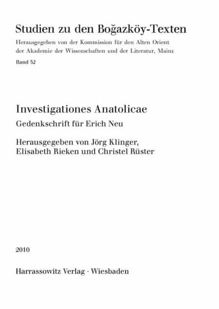 Investigationes Anatolicae: Gedenkschrift fur Erich Neu by Jorg Klinger