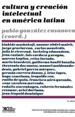 Cultura y Creacion Intelectual En America Latina by Kinhide Mushakoji