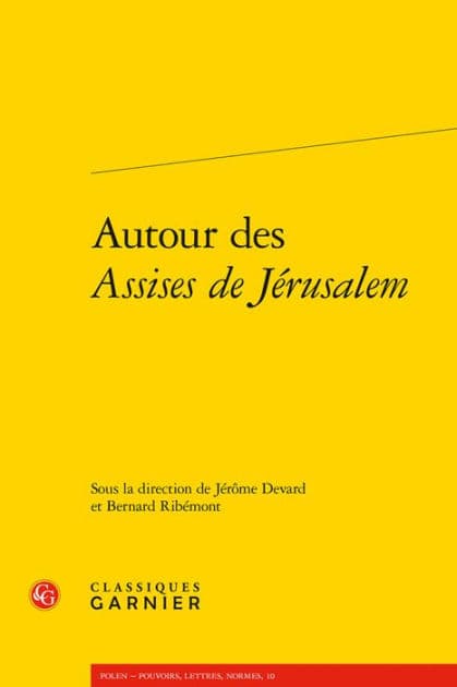 Autour des Assises de Jerusalem by Jerome Devard