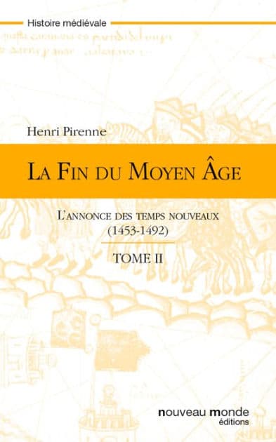 La fin du Moyen Age - tome 2 by Henri Pirenne