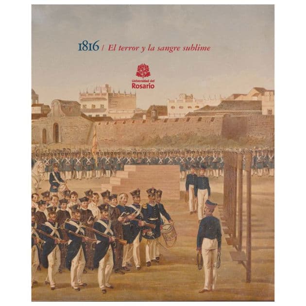 1816 / El terror y la sangre sublime by Rodrigo J. García de Estrada