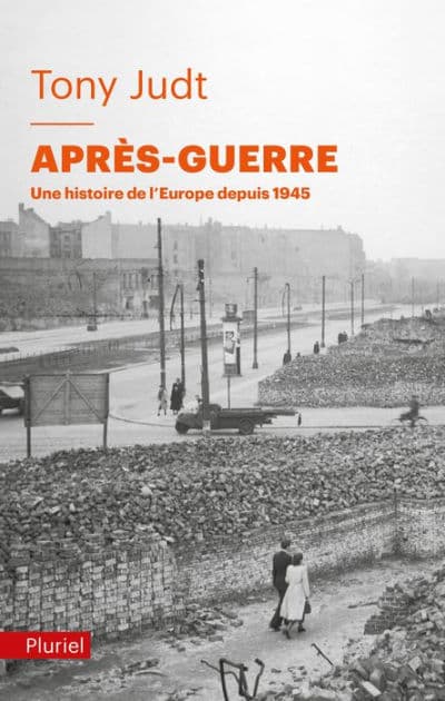 Après-Guerre: Une histoire de l'Europe depuis 1945 by Tony Judt