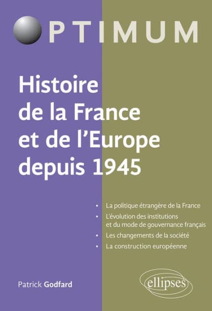 Histoire de la France et de l'Europe depuis 1945 by Patrick GODFARD