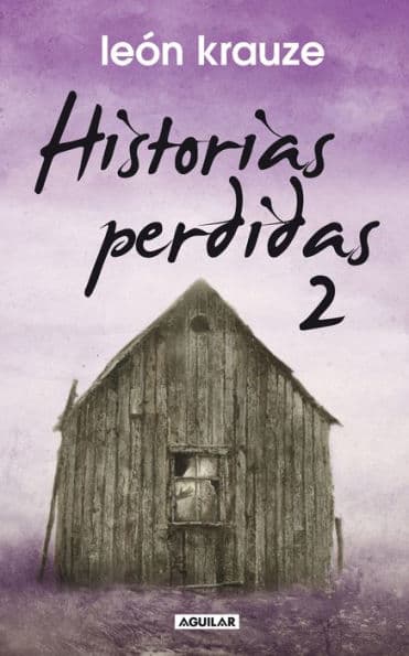 Historias perdidas 2 by León Krauze