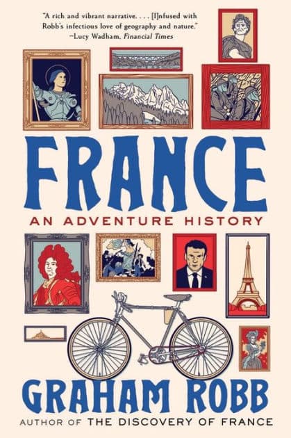 France: An Adventure History by Graham Robb
