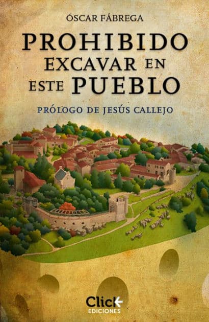 Prohibido excavar en este pueblo by Óscar Fábrega
