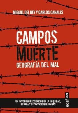 Campos de muerte by Miguel del Rey