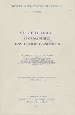 Securite Collective et Ordre Public dans les Societes Anciennes by A. Chaniotis