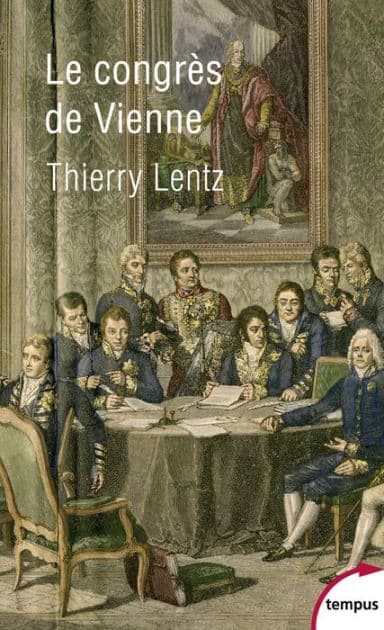 Le congrès de Vienne by Thierry Lentz
