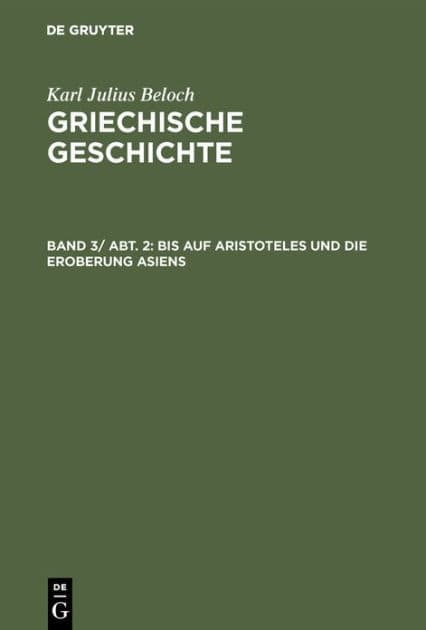 Bis auf Aristoteles und die Eroberung Asiens by Karl Julius Beloch