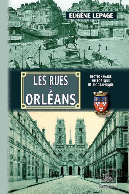 Les Rues d'Orléans by Eugène Lepage