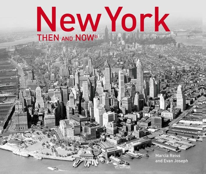 New York Then and Now® (2019) (Then and Now) by Marcia Reiss