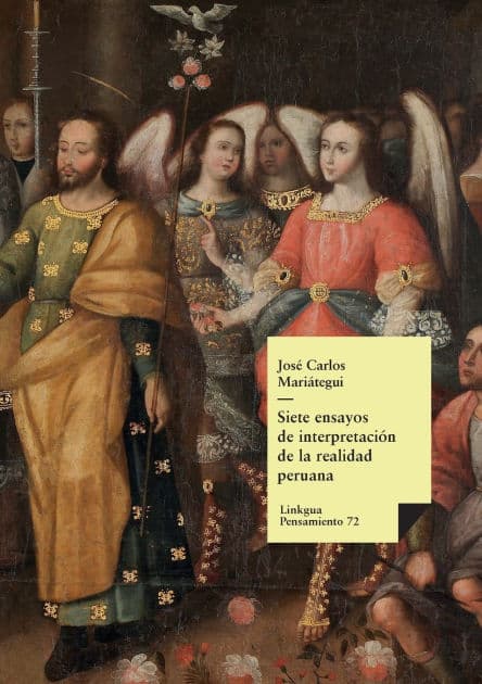 Siete ensayos de interpretaciÃ¯Â¿Â½n de la realidad peruana by Josï Carlos Mariategui