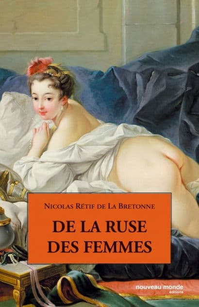 De la ruse des femmes by Nicolas Rétif de la Bretonne