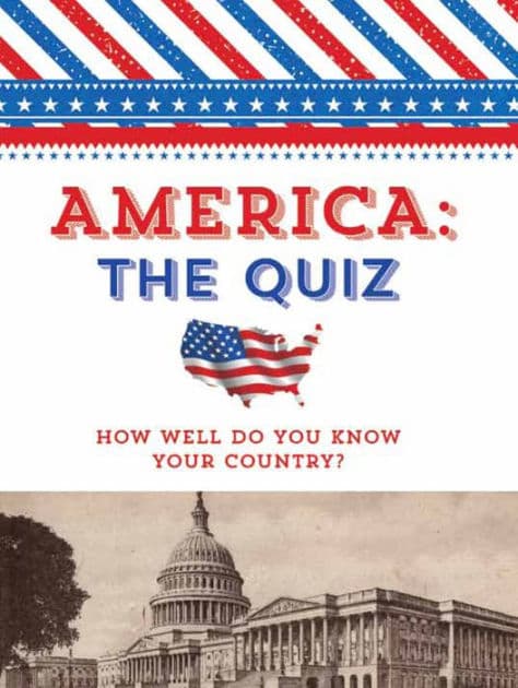 America: The Quiz: How Well Do You Know Your Country? by Fall River Press