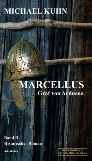 Marcellus - Graf von Arduena: Band 2 by Michael Kuhn