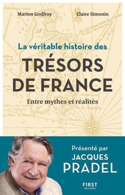 La véritable histoire des trésors de France by Claire Simonin
