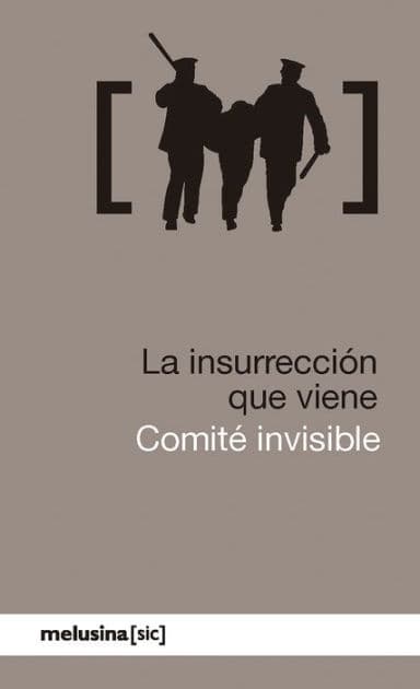 La insurrección que viene by Comité invisible