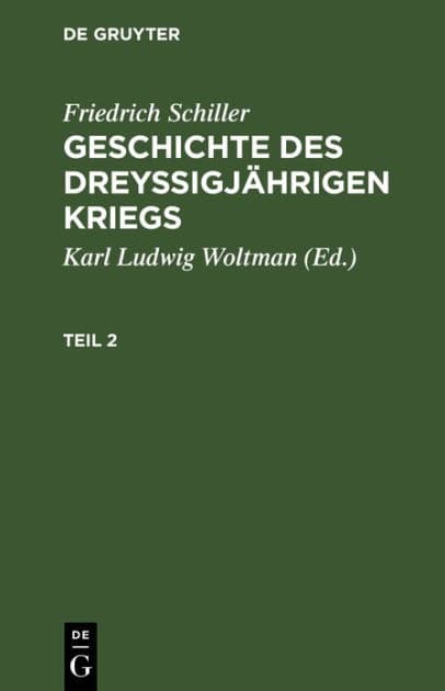 Friedrich Schiller: Geschichte des dreyßigjährigen Kriegs. Teil 2 by Friedrich Schiller