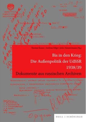 Bis in den Krieg: Die Auaenpolitik der UdSSR 1938/39: Dokumente aus russischen Archiven by Andreas Hilger