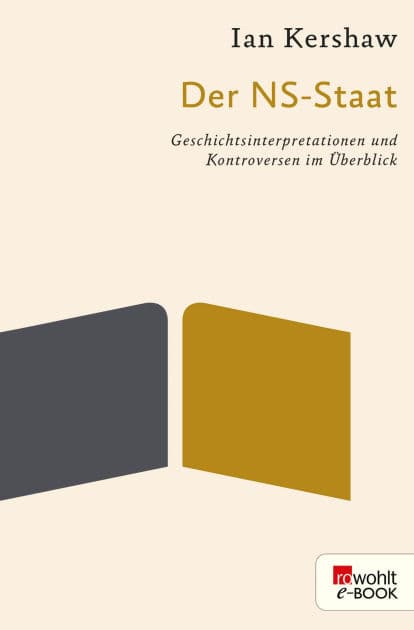 Der NS-Staat: Geschichtsinterpretationen und Kontroversen im Überblick by Ian Kershaw
