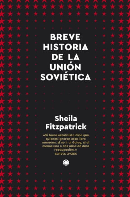 Breve historia de la union sovietica by Sheila Fitzpatrick